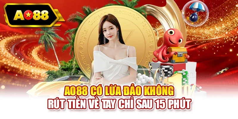 AO88 có lừa đảo không