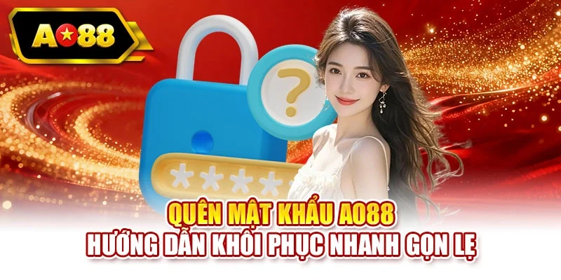 Quên mật khẩu AO88